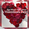 Spa Music for Lovers - Valentine's Day, Sensual Massage, Blissful Desire, Deep Relaxation Music - Love Romance Music Zone