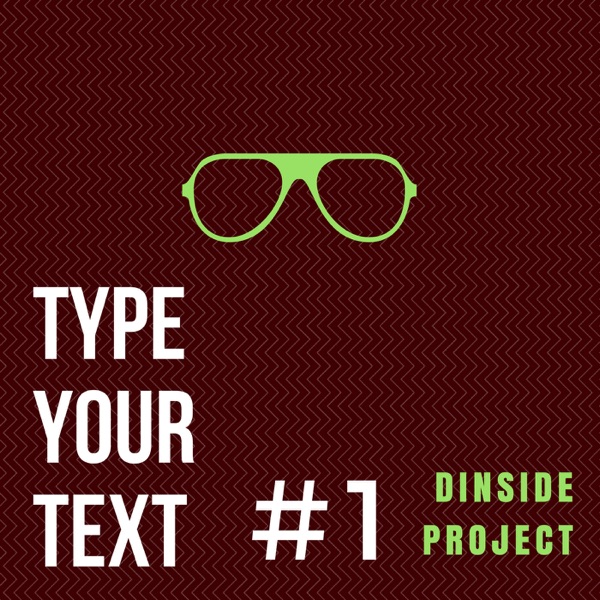 Type Your Text #1 - EP