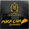 Pura Chapiza Señores - Single