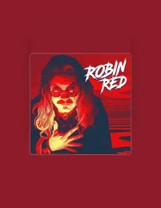 Listen to Robin Red, watch music videos, read bio, see tour dates & more!