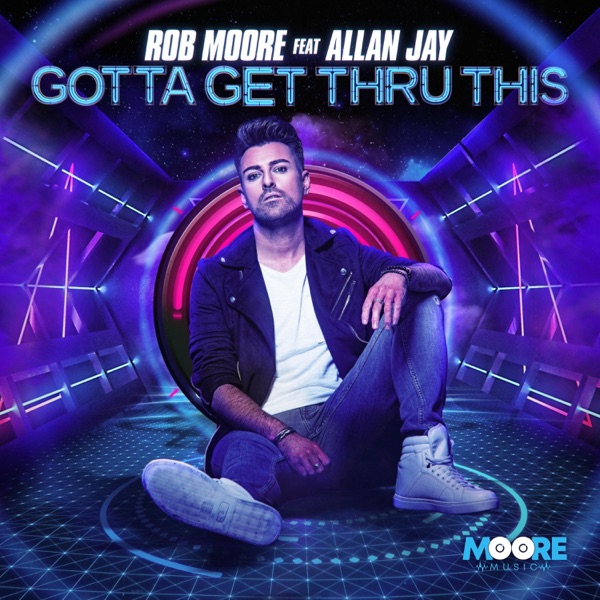 Gotta Get Thru This - Single