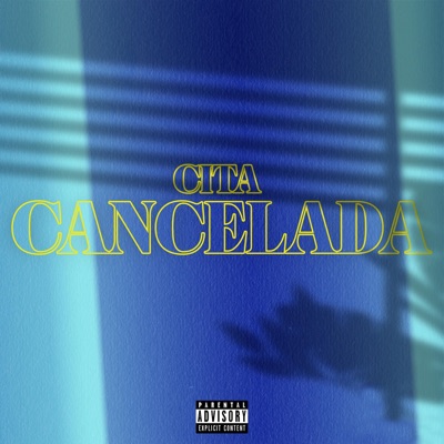 Cita Cancelada (feat. Skeez & Ramos) - Single