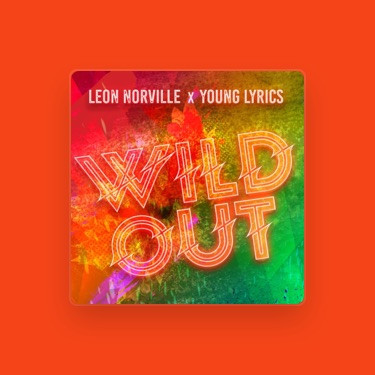 LEON NORVILLE – Слова, Плейлисты И Видео | Shazam