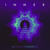Inner - Within Progress new Single