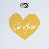 Ser Amor (feat. Darlison Meireles) - Single - Coral Teen Cap
