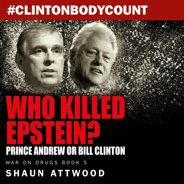 Who Killed Epstein?: Prince Andrew or Bill Clinton (War on Drugs, Book 5) (Unabridged)