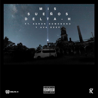 Mis Sueños (feat. Ava Deep & Aarón Homobono) - Single