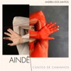 Aindê - Cantos de Caminhos - EP