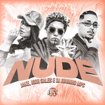 Nude (feat. De Olho no Hit) - Single