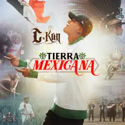 Tierra Mexicana - Single - C-kan
