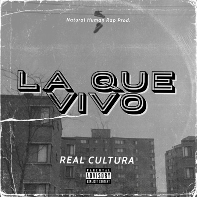 la que vivo (feat. Natural Human rap) - Single