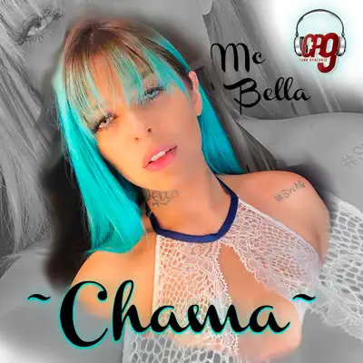 Chama - Single - MC Bella