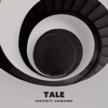 Tale (feat. Asuquomo) - Single