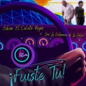 Fuiste Tu (feat. Izis la Enfermera de la Salsa) artwork