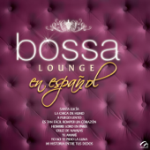 Bossa Lounge en Español - Valeria