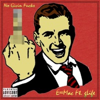 No Givin F***s (feat. Glife) - Single - E=mac