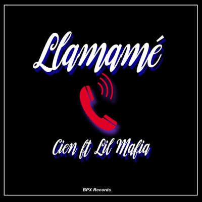 Llamamé (feat. Lil Mafia) - Single