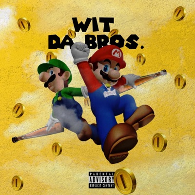 Wit Da Bros - Single