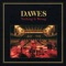 A Little Bit of Everything - Dawes lyrics