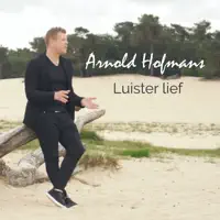 Luister Lief — Arnold Hofmans