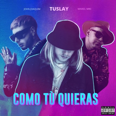 Como Tù Quieras (feat. John Joaquim & Maikel Miki) - Single