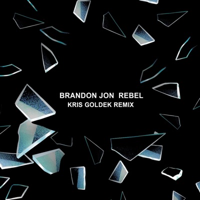 REBEL (feat. Kris Goldek) [Remix] - Single