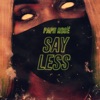 Say Less - Single