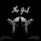 The Girl - Dj TrinityBlade lyrics