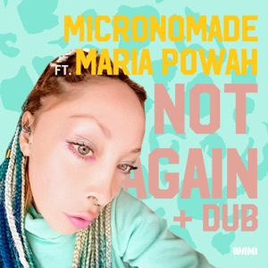 Not Again (feat. Maria Powah) - Single