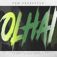 Olhai - Single - Tom Freestyle, Lino Krizz, Bitrinho & Ursso
