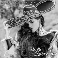Para No Extrañarte Tanto - Single - Ana Bárbara