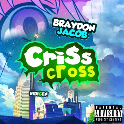 Criss Cross (feat. Hidigen) - Single