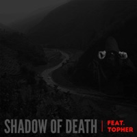 Shadow of Death (feat. Topher) - Single - D.Cure