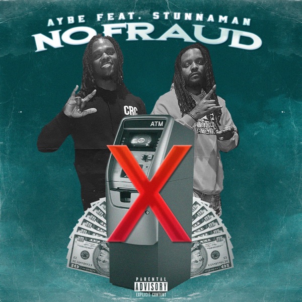No Fraud (feat. Stunnaman02)