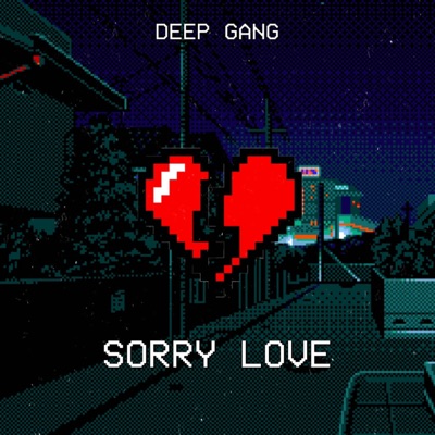 Sorry love (feat. Shine Mxntana) - Single