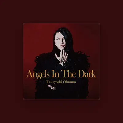 Listen to Takayoshi Ohmura, watch music videos, read bio, see tour dates & more!