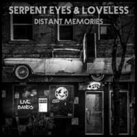 Distant Memories - Single - SerpentEyes & Loveless
