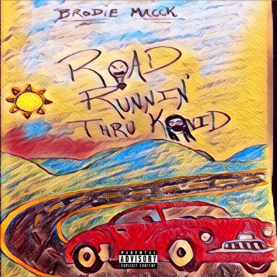 Road Runnin' Thru Kovid - EP
