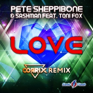 Love (Corrix Remix) [feat. Toni Fox] [Remixes] - Single