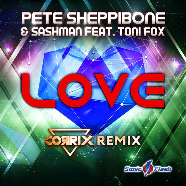 Love (Corrix Remix) [feat. Toni Fox] [Remixes] - Single