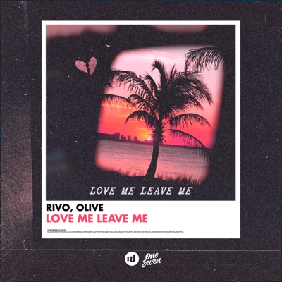 Love Me Leave Me - Single