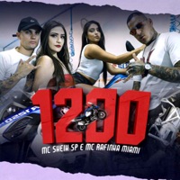 1200 (feat. MC Rafinha Miami) - Single - Mc Sheik SP