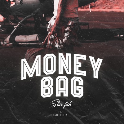 Money Bag (feat. Emei Diha) - Single