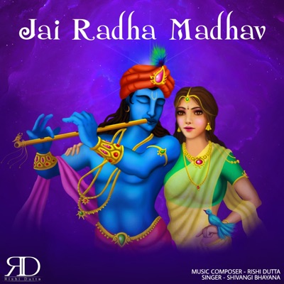 Jai Radha Madhav (feat. Shivangi Bhayana) - EP