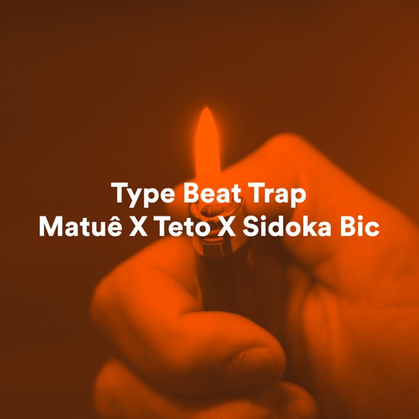 Type Beat Trap Matuê X Teto X Sidoka Bic