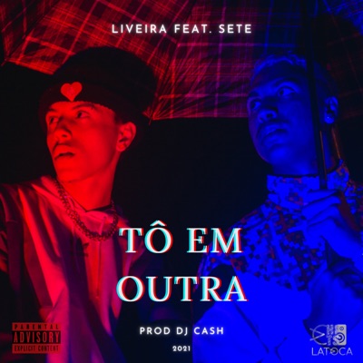 Tô em Outra (feat. SETE MC & DJ Cash) - Single