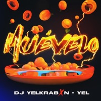 Muévelo - Single - DJ Yelkrab & Nyel