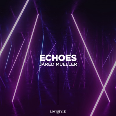 Echoes (Extended Mix) - Single
