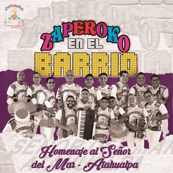 Zaperoko en el Barrio Homenaje al Señor del Mar - Atahualpa