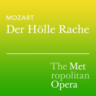 Die Zauberflöte, K. 620, Act II: Der Hölle Rache - Single ("Live") - Single
